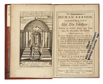 IBN TUFAYL, MUHAMMAD IBN ABD AL-MALIK. The Improvement of Human Reason: exhibited in the life of Hai Ebn Yokdhan. 1711